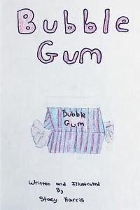 Nick Armstrong, Stacy Lynn Harris - Bubble Gum, Häftad. Tillgänglighet: Lägg i varukorg