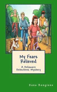 Dana Rongione - My Fears Relieved: A Delaware Detectives Mystery, Häftad. Tillgänglighet: Lägg i varukorg