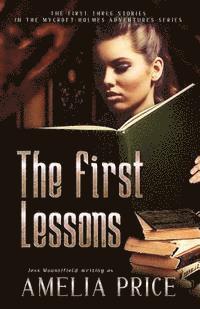 Jess Mountifield, Amelia Price - The First Lessons: The First Three Stories in the Mycroft Holmes Adventure Series, Häftad. Tillgänglighet: Lägg i varukorg