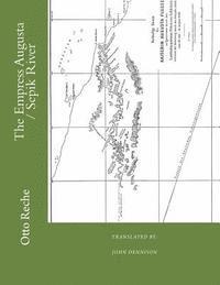 John Dennison - The Empress Augusta / Sepik River, Häftad. Tillgänglighet: Lägg i varukorg