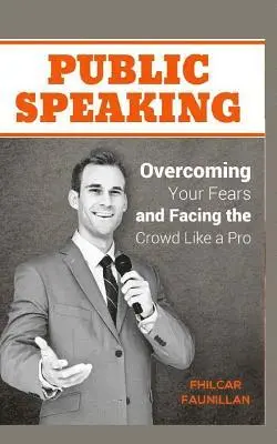 Fhilcar Faunillan - Public Speaking, Häftad. Tillgänglighet: Lägg i varukorg