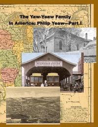 Carolyn Nancy Gray, James R. D. Yeaw - The Yaw-Yeaw Family in America, Vol. 5, Häftad. Tillgänglighet: Lägg i varukorg