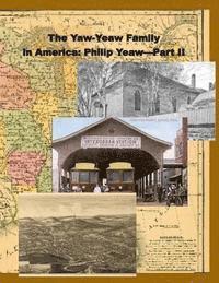 Carolyn Nancy Gray, James R. D. Yeaw - The Yaw-Yeaw Family in America, Vol 6, Häftad. Tillgänglighet: Lägg i varukorg