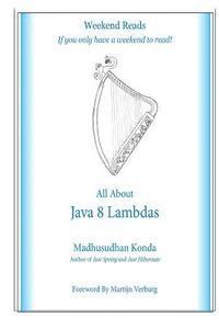 Madhusudhan Konda - All About Java 8 Lambdas: Introducing Java 8 Lambdas, Häftad. Tillgänglighet: Lägg i varukorg