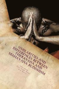 Dipak Kumar Barua, Mary Anne Basilio - Similarities and Differences between Theravada and Mahayana Buddhism, Häftad
