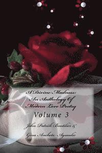 Ardus Publications, Gina Ancheta Agsaulio - A Divine Madness: An Anthology Of Modern Love Poetry: Volume 3, Häftad. Tillgänglighet: Lägg i varukorg