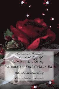 Ardus Publications, Gina Ancheta Agsaulio - A Divine Madness: An Anthology Of Modern Love Poetry: Volume 3: Full Colour Ed., Häftad. Tillgänglighet: Lägg i varukorg