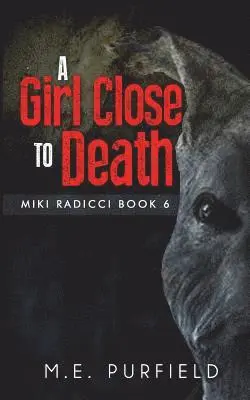 M E Purfield - Girl Close To Death, Häftad. Tillgänglighet: Lägg i varukorg