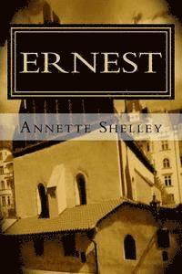 Annette Shelley - Ernest, Häftad. Tillgänglighet: Lägg i varukorg