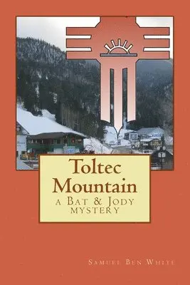 Samuel Ben White - Toltec Mountain, Häftad. Tillgänglighet: Lägg i varukorg