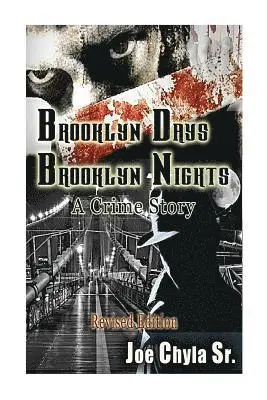 Alex Rich, Joe Chyla Sr - Brooklyn Days, Brooklyn Nights: A Crime Story, Häftad. Tillgänglighet: Lägg i varukorg