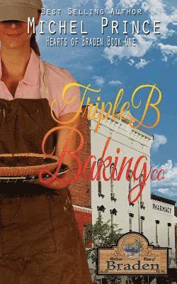 Michel Prince, Leanore Elliott - Triple B Baking Company, Häftad. Tillgänglighet: Lägg i varukorg