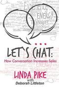 Let's Chat: How Conversation Increases Sales