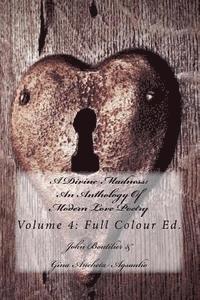 Ardus Publications, Gina Ancheta Agsaulio - A Divine Madness: An Anthology Of Modern Love Poetry: Volume 4: Full Colour Ed., Häftad. Tillgänglighet: Lägg i varukorg