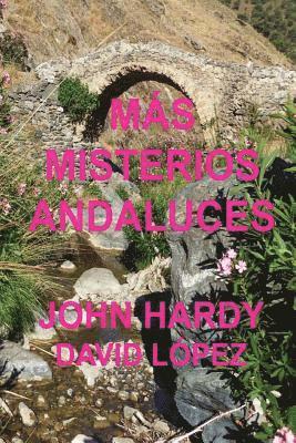 Más Misterios Andaluces: Una Colección de Historias Cortas