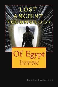 Brien Foerster - Lost Ancient High Technology Of Egypt: Traveler's Edition, Häftad. Tillgänglighet: Lägg i varukorg