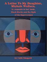 Faith Ringgold - A Letter to my Daughter, Michele: in response to her book, Black Macho and the Myth of the Superwoman, Häftad. Tillgänglighet: Lägg i varukorg