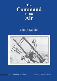 Giulio Douhet - The Command of The Air, Häftad. Tillgänglighet: Lägg i varukorg