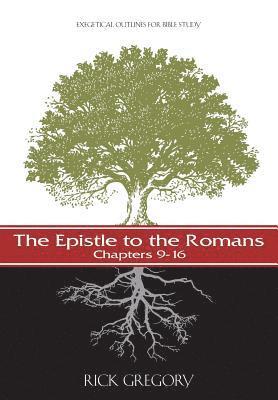 Rick Gregory - The Epistle to the Romans, Vol. 2: Exegetical Outlines for Bible Study, Häftad. Tillgänglighet: Lägg i varukorg