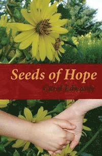 Carol Edwards - Seeds of Hope, Häftad. Tillgänglighet: Lägg i varukorg