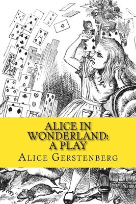 Alice Gerstenberg, 510 Classics, 510 Plays - Alice in Wonderland, Häftad. Tillgänglighet: Tillfälligt slut