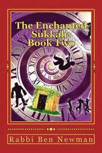 Ben Newman - The Enchanted Sukkah: Book Two: The Integrity of Isaac, Häftad. Tillgänglighet: Lägg i varukorg