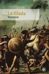 Homero Homero - La Ilíada, Häftad