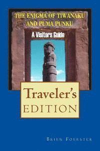 Brien Foerster - The Enigma Of Tiwanaku And Puma Punku: A Visitor's Guide, Häftad. Tillgänglighet: Lägg i varukorg
