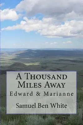 Samuel Ben White - A Thousand Miles Away, Häftad. Tillgänglighet: Lägg i varukorg
