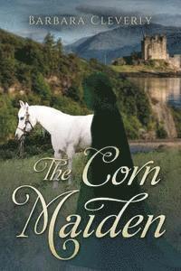 Barbara Cleverly - The Corn Maiden: A romantic historical mystery, Häftad. Tillgänglighet: Lägg i varukorg