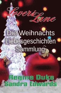 Regina Duke, Sandra Edwards - Die Weihnachts-Liebesgeschichten-Sammlung, Häftad. Tillgänglighet: Lägg i varukorg