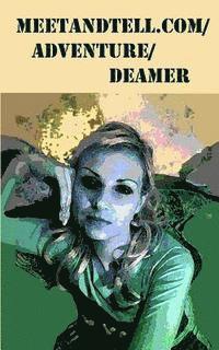 Deamer Dunn - meetandtell.com/adventure/deamer, Häftad