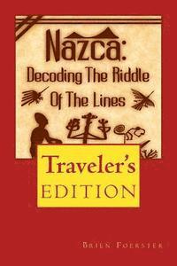 Brien Foerster - Nazca: Decoding the Riddle of the Lines, Häftad. Tillgänglighet: Lägg i varukorg