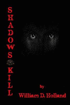 William Holland - Shadows Kill, Häftad