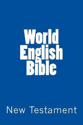 Wayne Davies, Good Messengers Ministries of Fort Wayne - World English Bible (New Testament), Häftad. Tillgänglighet: Lägg i varukorg