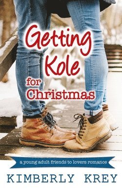 Kim Krey, Kimberly Krey - Getting Kole for Christmas, Häftad. Tillgänglighet: Lägg i varukorg