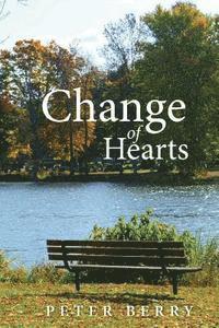 Peter Berry - Change of Hearts, Häftad. Tillgänglighet: Lägg i varukorg