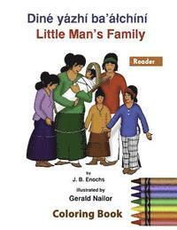 Native Child Dinetah - Little Man's Family Coloring Book: The Reader, Häftad. Tillgänglighet: Lägg i varukorg