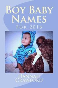 Hannah Crawford - Boy Baby Names: For 2016, Häftad. Tillgänglighet: Lägg i varukorg