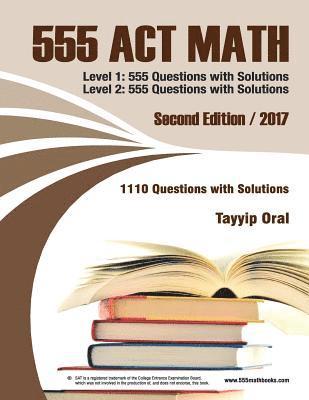 Tayyip Oral - 555 ACT math: 1110 questions with solutions, Häftad. Tillgänglighet: Lägg i varukorg