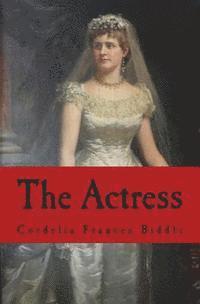 Cordelia Frances Biddle - The Actress: A Martha Beale Novel, Häftad. Tillgänglighet: Lägg i varukorg