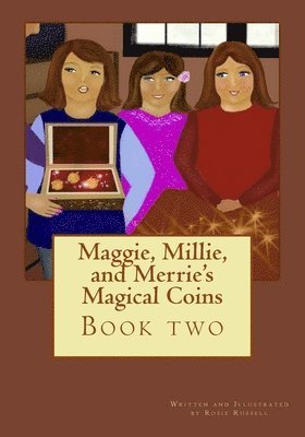 Rosie Russell - Maggie, Millie, and Merrie's Magical Coins, Häftad. Tillgänglighet: Lägg i varukorg
