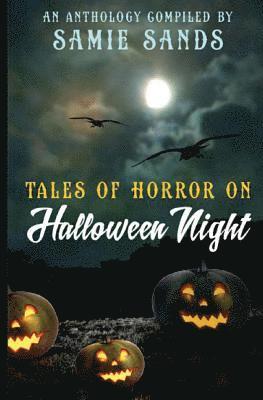 Kevin S. Hall, Dean Kuch - Tales Of Horror On Halloween Night, Häftad. Tillgänglighet: Lägg i varukorg