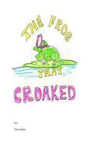 Mary Martin - The Frog That Croaked, Häftad