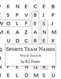 R. J. Foster - Sports Team Names: Word Search, Häftad. Tillgänglighet: Lägg i varukorg