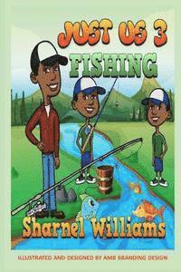 Shelley Mascia - Just Us 3 Fishing, Häftad. Tillgänglighet: Lägg i varukorg