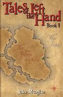 John Meagher - Tales of the Left Hand: Book One, Häftad. Tillgänglighet: Lägg i varukorg