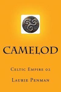Laurie Penman - Camelod: Celtic Empire 02, Häftad. Tillgänglighet: Lägg i varukorg