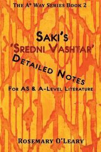 Rosemary O'Leary - Saki's 'Sredni Vashtar': Detailed Notes for AS & A-Level Literature, Häftad