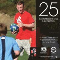 Gareth Long - 25 Essential Soccer Games & Competitions, Häftad. Tillgänglighet: Lägg i varukorg